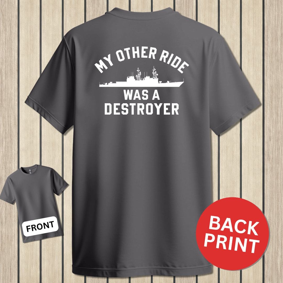 NavyHumor Classic Cotton T-shirt Charcoal / S My Other Ride Was A Destroyer (Spruance-class)