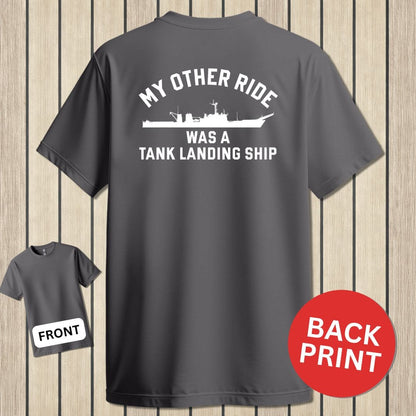 NavyHumor Classic Cotton T-shirt Charcoal / S My Other Ride Was An LST (Newport-class)