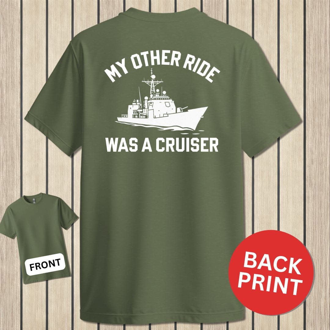 NavyHumor Classic Cotton T-shirt Military Green / S My Other Ride - Cruiser