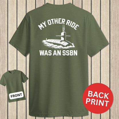 NavyHumor Classic Cotton T-shirt Military Green / S My Other Ride  - SSBN
