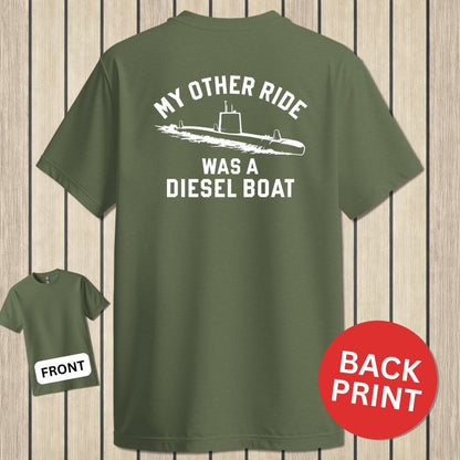 NavyHumor Classic Cotton T-shirt Military Green / S My Other Ride Was A Diesel Boat