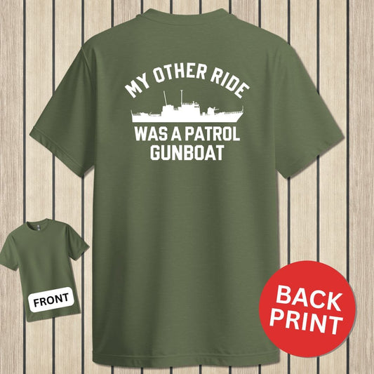 NavyHumor Classic Cotton T-shirt Military Green / S My Other Ride Was A Patrol Gunboat