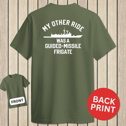 NavyHumor Classic Cotton T-shirt Military Green / S My Other Ride Was An FFG (Perry-class)