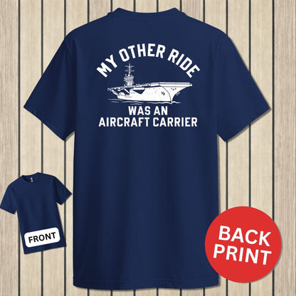 NavyHumor Classic Cotton T-shirt Navy / S My Other Ride - Aircraft Carrier