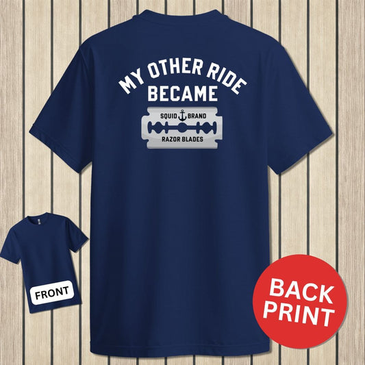NavyHumor Classic Cotton T-shirt Navy / S My Other Ride Became Razor Blades