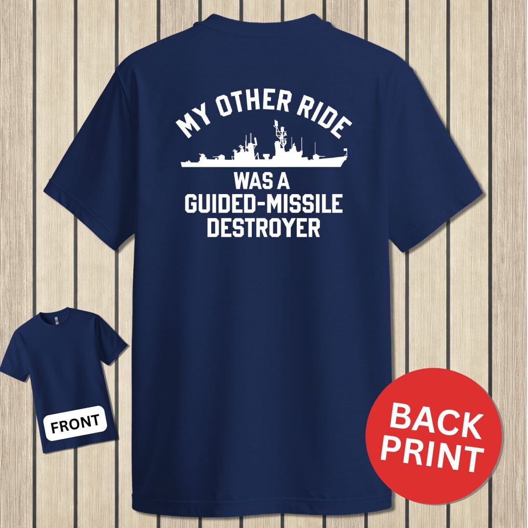 NavyHumor Classic Cotton T-shirt Navy / S My Other Ride Was A DDG (Adams-class)