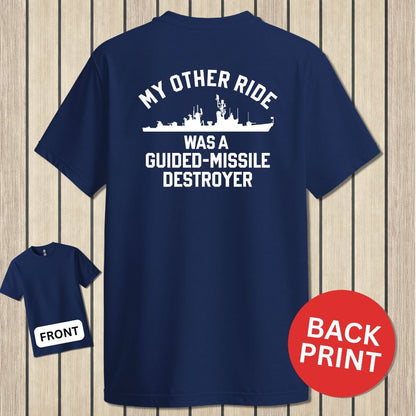 NavyHumor Classic Cotton T-shirt Navy / S My Other Ride Was A DDG (Adams-class)