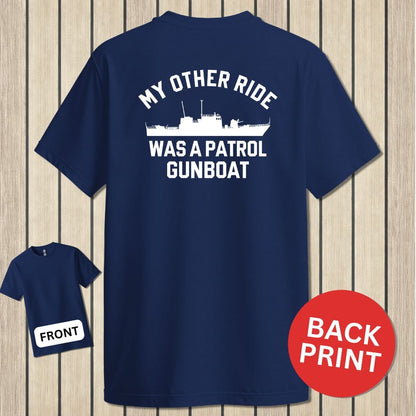 NavyHumor Classic Cotton T-shirt Navy / S My Other Ride Was A Patrol Gunboat
