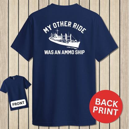 NavyHumor Classic Cotton T-shirt Navy / S My Other Ride Was An Ammo Ship