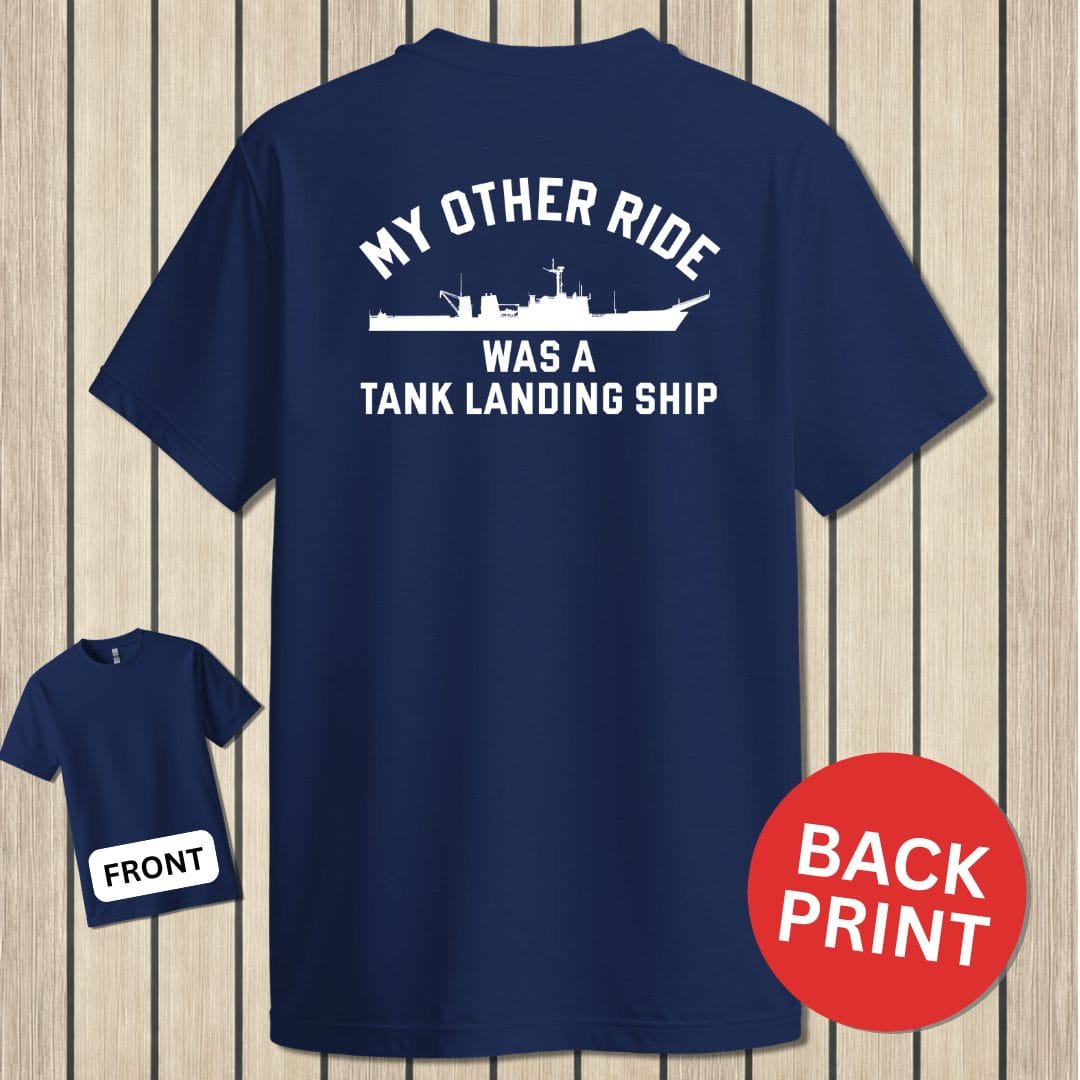 NavyHumor Classic Cotton T-shirt Navy / S My Other Ride Was An LST (Newport-class)