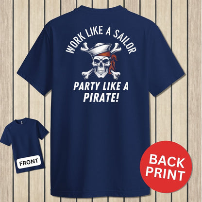 NavyHumor Classic Cotton T-shirt Navy / S Work Like A Sailor, Party Like A Pirate