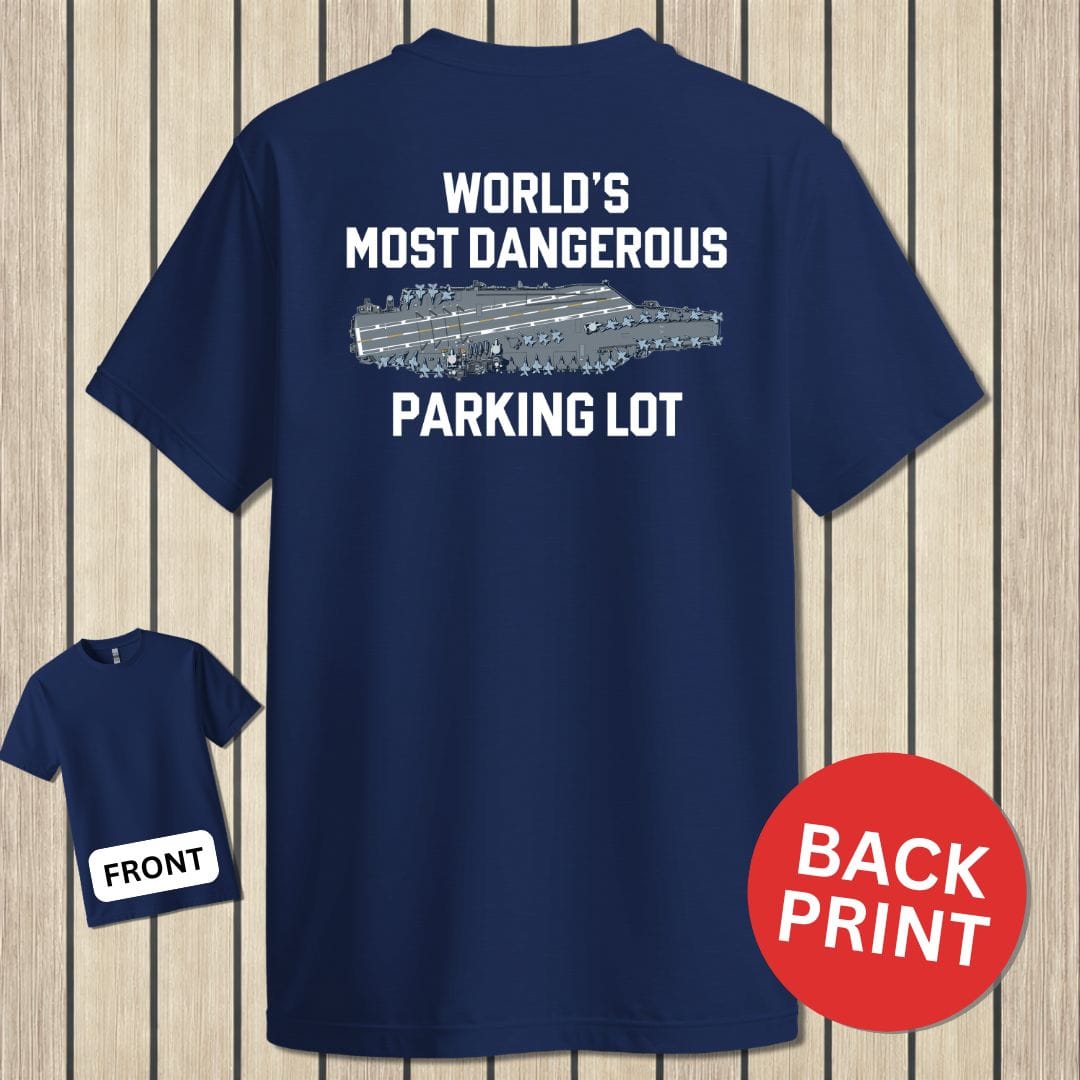 NavyHumor Classic Cotton T-shirt Navy / S World's Most Dangerous Parking Lot