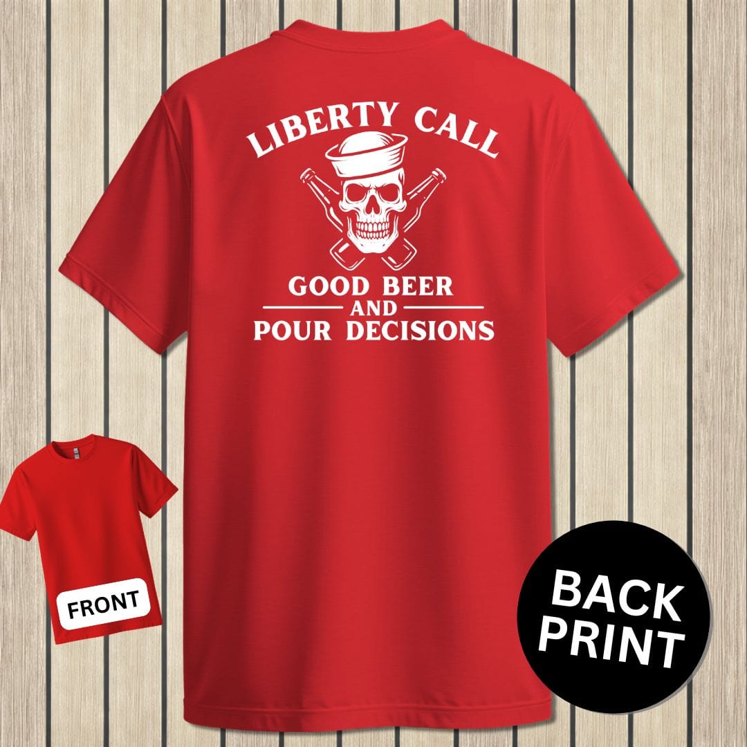 NavyHumor Classic Cotton T-shirt Red / S LIberty Call - Pour Decisions