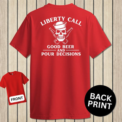 NavyHumor Classic Cotton T-shirt Red / S LIberty Call - Pour Decisions