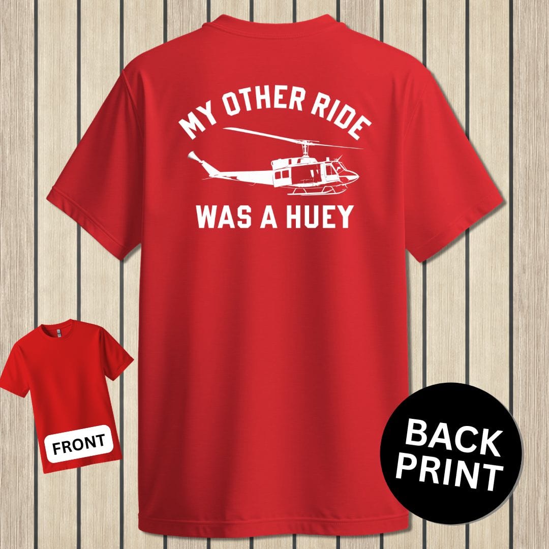 NavyHumor Classic Cotton T-shirt Red / S My Other Ride Was A Huey