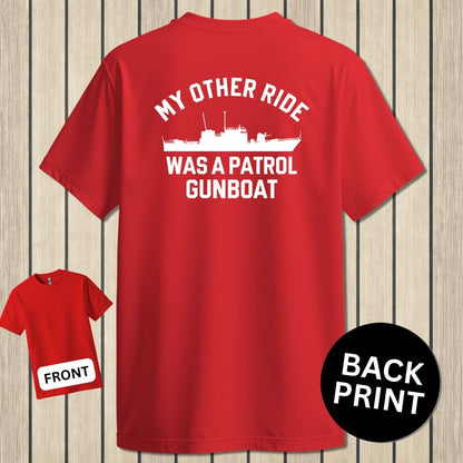 NavyHumor Classic Cotton T-shirt Red / S My Other Ride Was A Patrol Gunboat