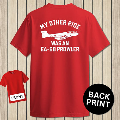 NavyHumor Classic Cotton T-shirt Red / S My Other Ride Was An EA-6B Prowler