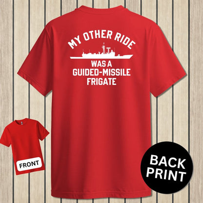 NavyHumor Classic Cotton T-shirt Red / S My Other Ride Was An FFG (Perry-class)