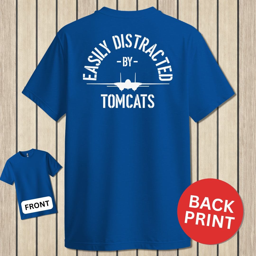 NavyHumor Classic Cotton T-shirt Royal Blue / S Easily Distracted By Tomcats