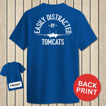 NavyHumor Classic Cotton T-shirt Royal Blue / S Easily Distracted By Tomcats