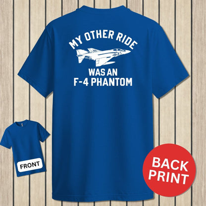 NavyHumor Classic Cotton T-shirt Royal Blue / S My Other Ride Was An F-4 Phantom