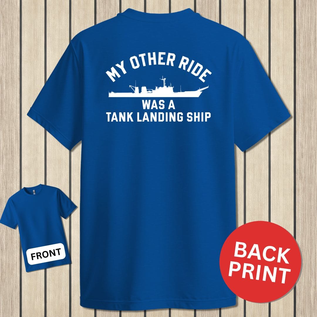 NavyHumor Classic Cotton T-shirt Royal Blue / S My Other Ride Was An LST (Newport-class)