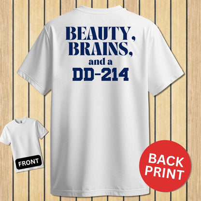 NavyHumor Classic Cotton T-shirt White / S Beauty, Brains and a DD-214