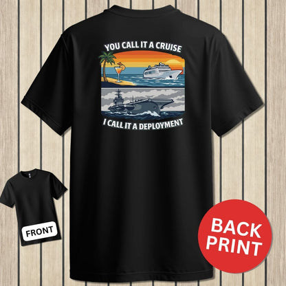 NavyHumor Classic Tee Black / S I Call It A Deployment