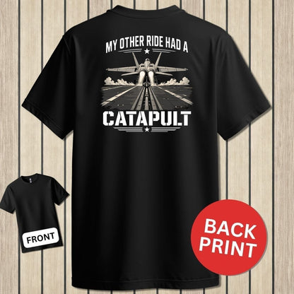 NavyHumor Classic Tee Black / S My Other Ride Had A Catapult