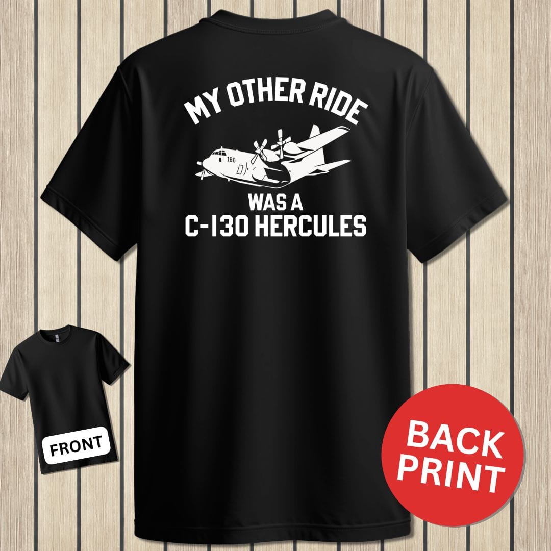 NavyHumor Classic Tee Black / S My Other Ride Was A C-130