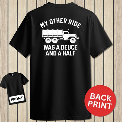 NavyHumor Classic Tee Black / S My Other Ride Was A Deuce and a Half