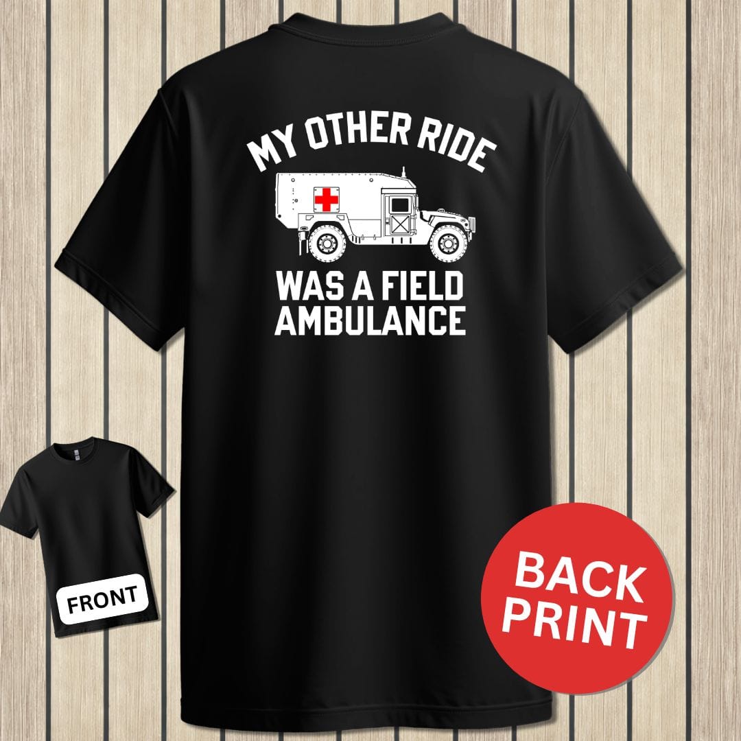 NavyHumor Classic Tee Black / S My Other Ride Was A Field Ambulance