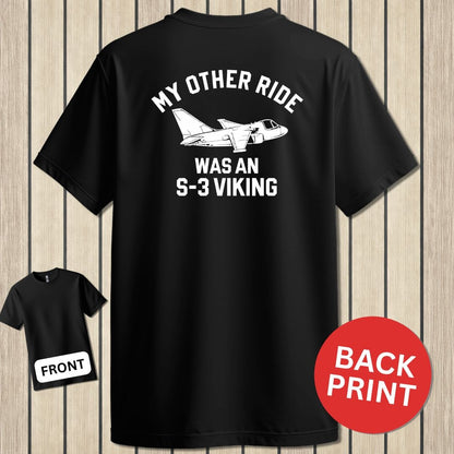 NavyHumor Classic Tee Black / S My Other Ride Was An S-3 Viking