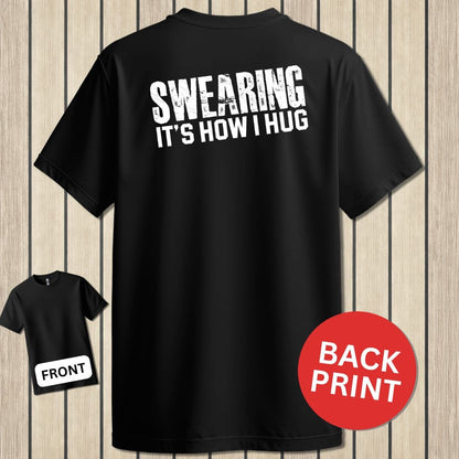 NavyHumor Classic Tee Black / S Swearing - It's How I Hug