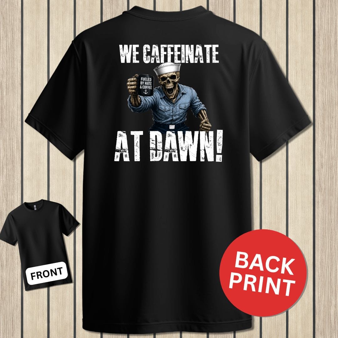 NavyHumor Classic Tee Black / S We Caffeinate At Dawn