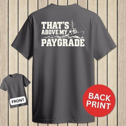 NavyHumor Classic Tee Charcoal / S That's Above My Paygrade