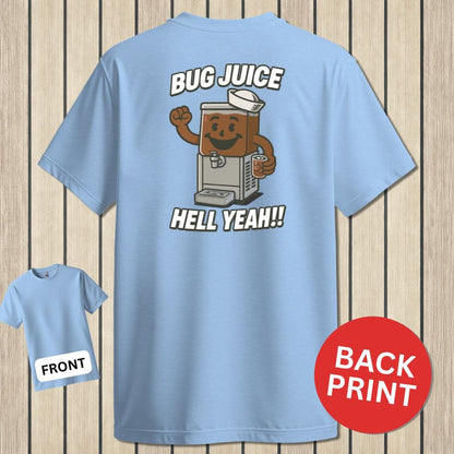 NavyHumor Classic Tee Light Blue / S Bug Juice - Hell Yeah!