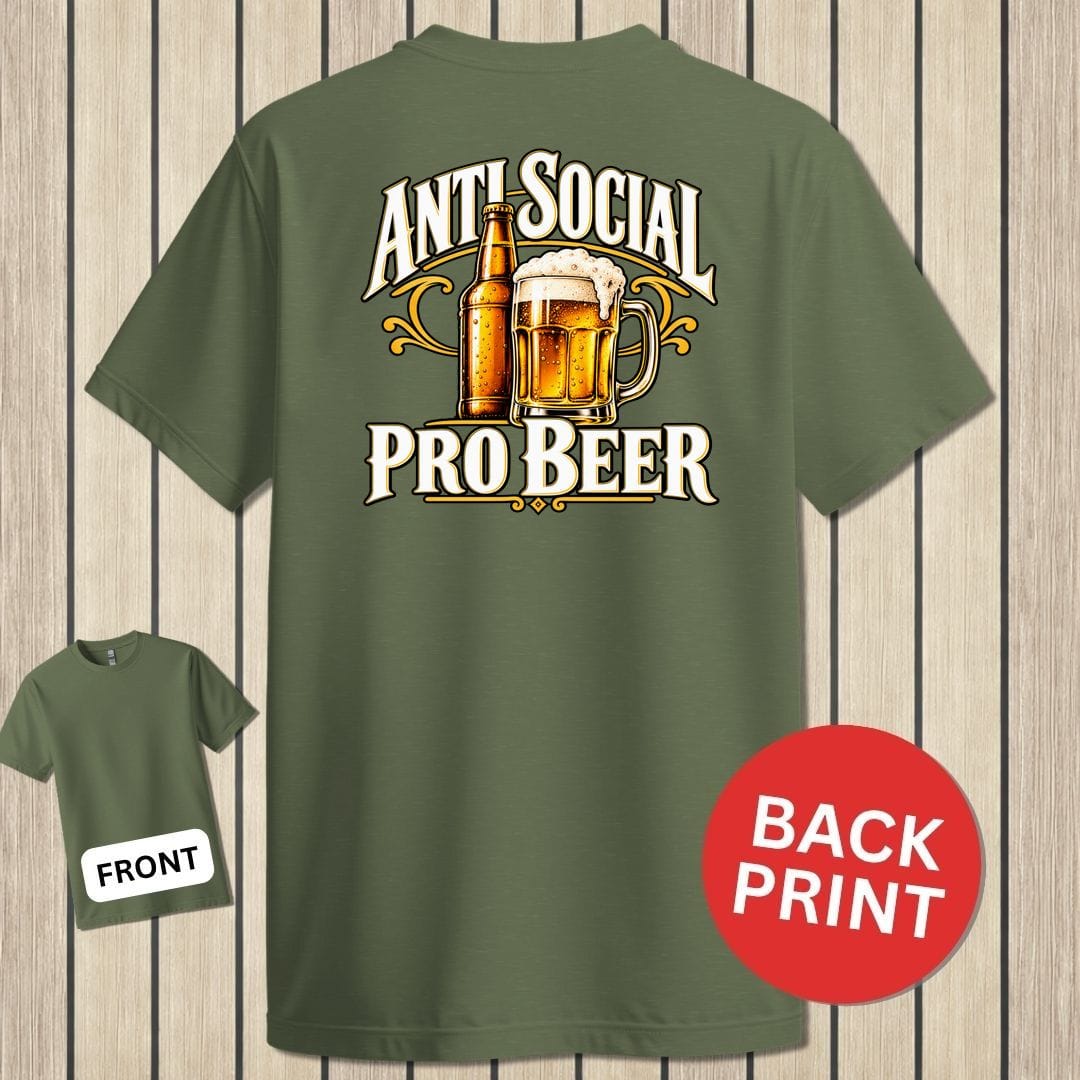 NavyHumor Classic Tee Military Green / S Anti Social, Pro Beer
