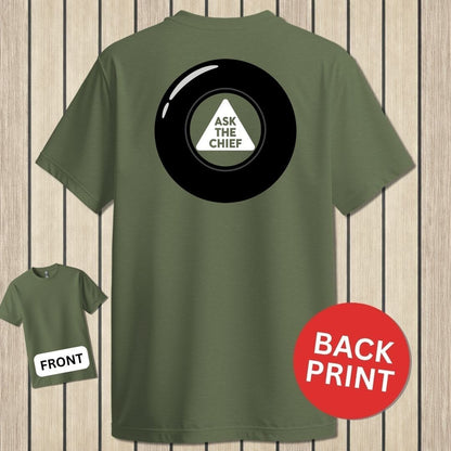 NavyHumor Classic Tee Military Green / S Ask The Chief Eight Ball