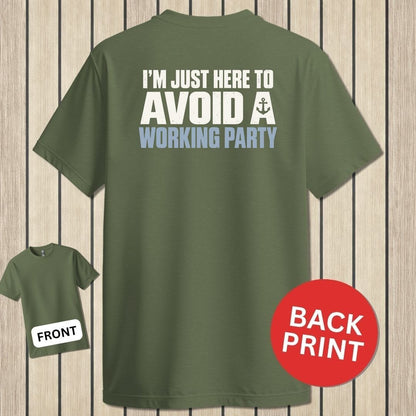 NavyHumor Classic Tee Military Green / S Avoid A Working Party