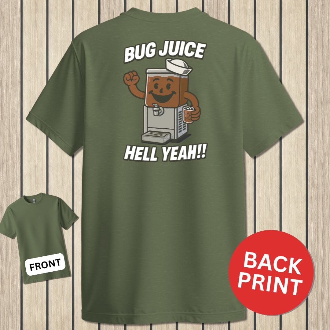 NavyHumor Classic Tee Military Green / S Bug Juice - Hell Yeah!