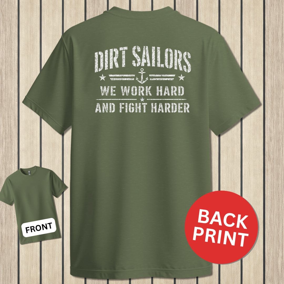 NavyHumor Classic Tee Military Green / S Dirt Sailors - Work Hard