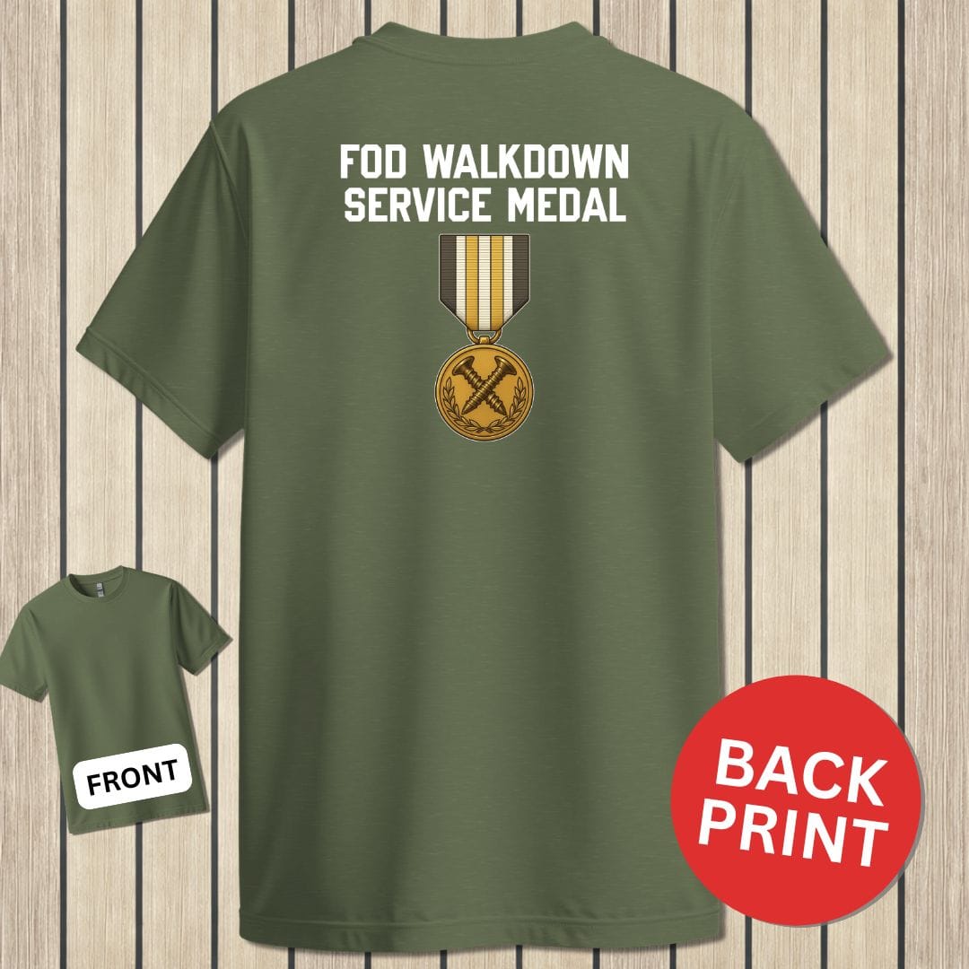 NavyHumor Classic Tee Military Green / S FOD Walkdown Service Medal