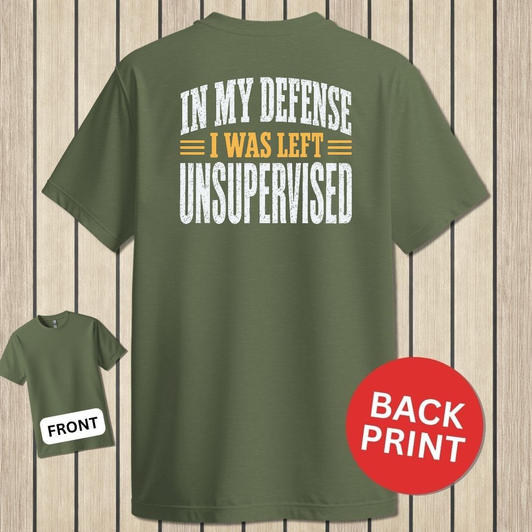 NavyHumor Classic Tee Military Green / S I Was Left Unsupervised