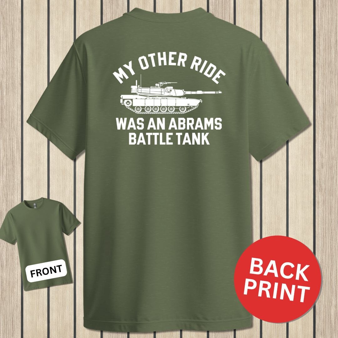 NavyHumor Classic Tee Military Green / S My Other Ride Was An Abrams