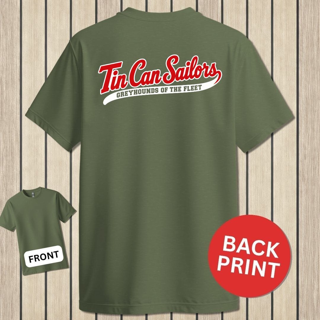 NavyHumor Classic Tee Military Green / S Tin Can Sailors - Greyhounds of the Fleet