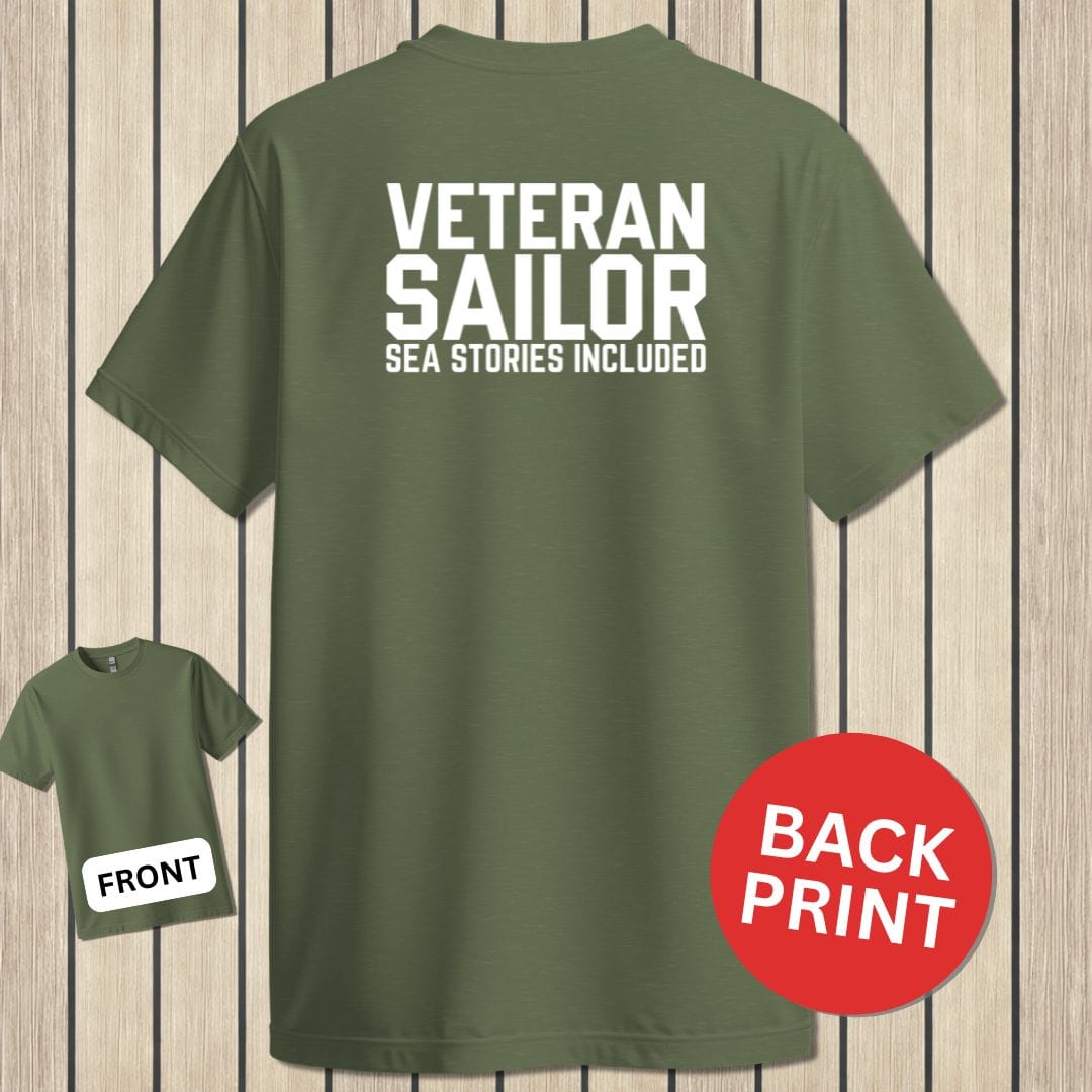 NavyHumor Classic Tee Military Green / S Veteran Sailor - Sea Stories Included