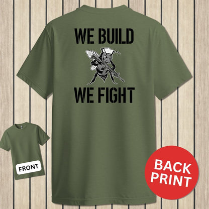 NavyHumor Classic Tee Military Green / S We Build, We Fight