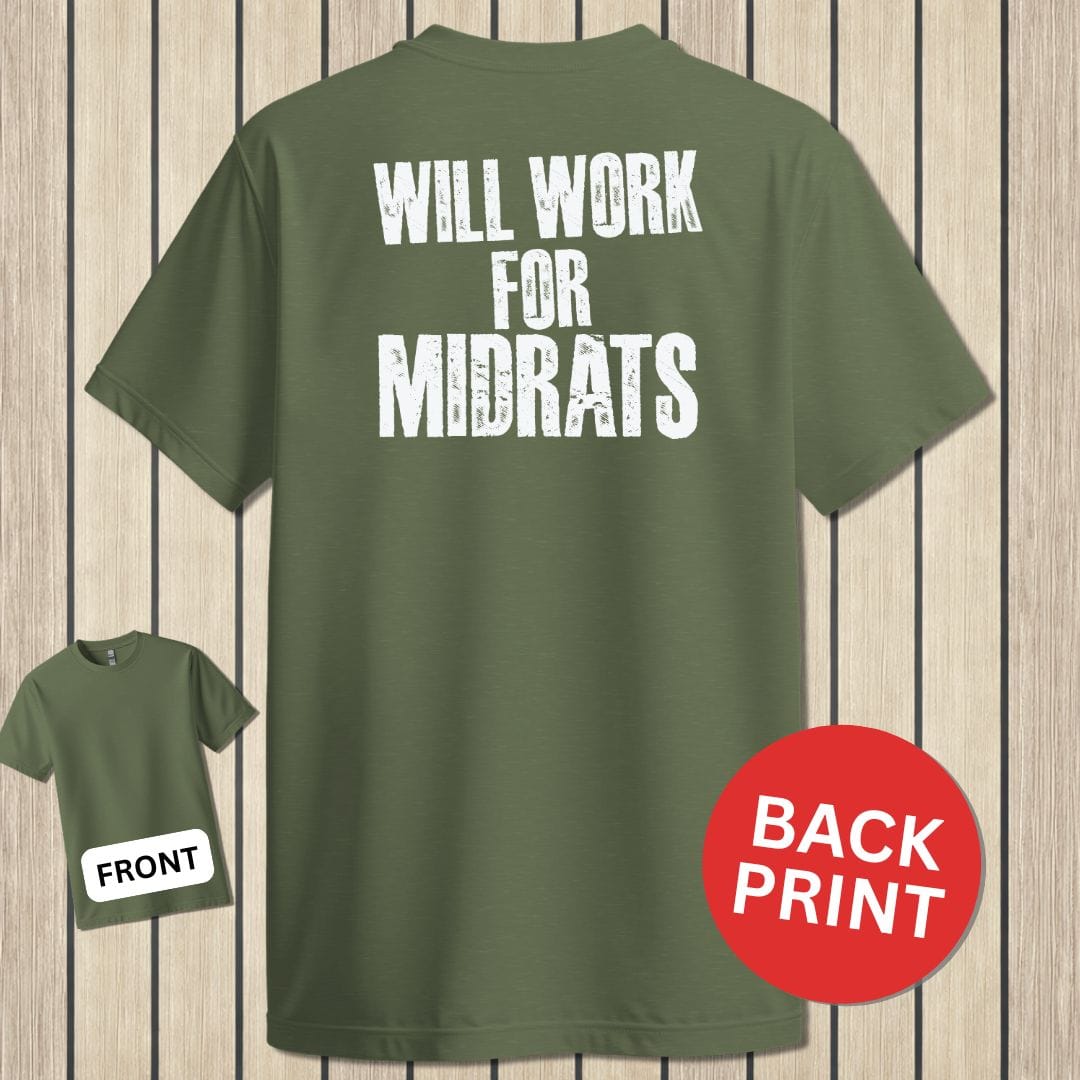 NavyHumor Classic Tee Military Green / S Will Work For Midrats