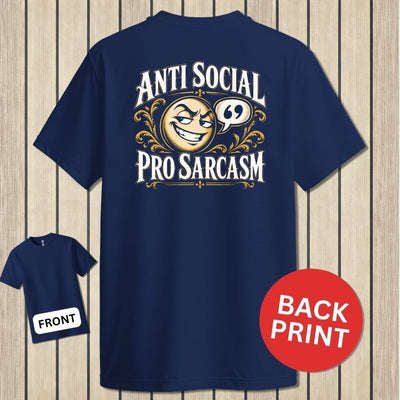 Anti Social, Pro Sarcasm